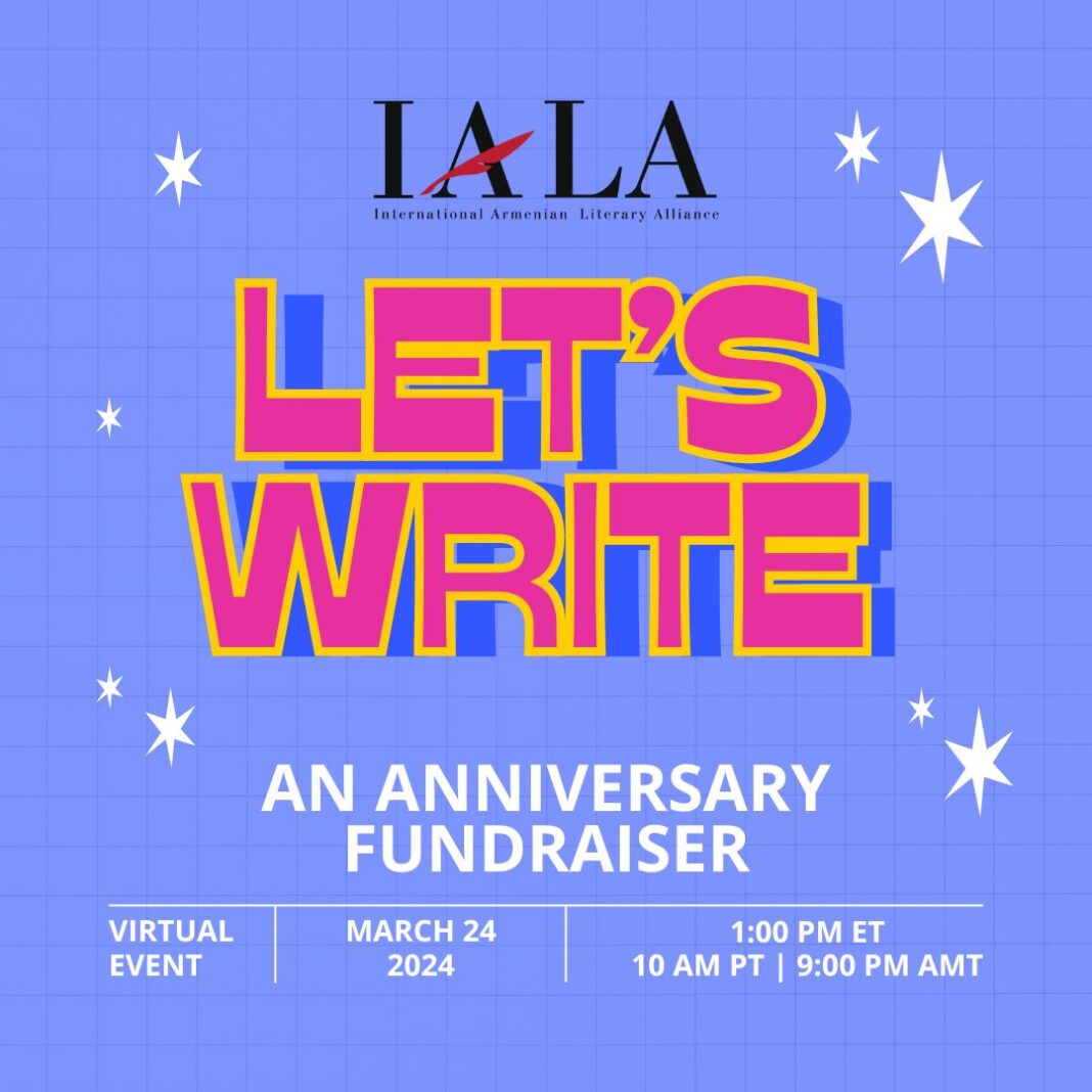 Let’s Write: IALA's Anniversary Fundraiser - The Armenian Mirror-Spectator